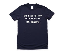 25th Anniversary T-Shirt, 25 year anniversary Shirt Funny Husband Anniversary Gift - 4604