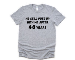 40th Anniversary Shirt, 40th Anniversary T-Shirt Gift Funny Wife T-Shirt - 4757