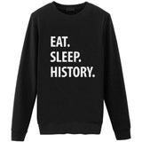 Eat Sleep History Sweater