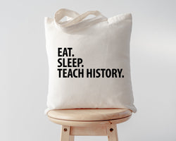 History Teacher Gift, Eat Sleep Teach History Tote Bag Long Handle Bags - 1442