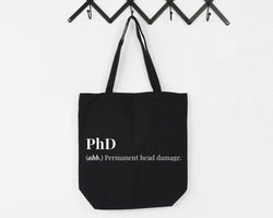 Phd student, Phd Graduation Gift, Phd Tote Bag - 4353