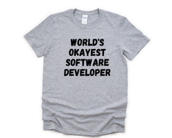 Software Developer T-Shirt, World's Okayest Software Developer Shirt Mens Womens Gift - 4591