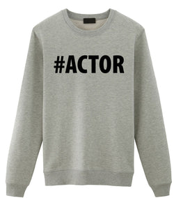 Actor Gift, Actor Sweater Mens Womens Gift - 3391