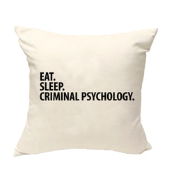 Criminal Psychology Cushion Cover, Eat Sleep Criminal Psychology Pillow Cover - 3486