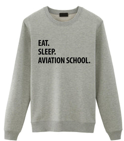 Eat Sleep Aviation School Sweater