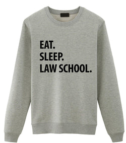 Eat Sleep Law School Sweater
