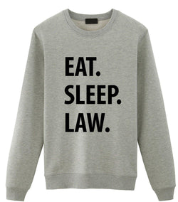 Eat Sleep Law Sweater