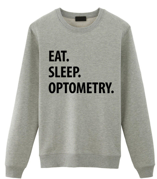 Eat Sleep Optometry Sweater