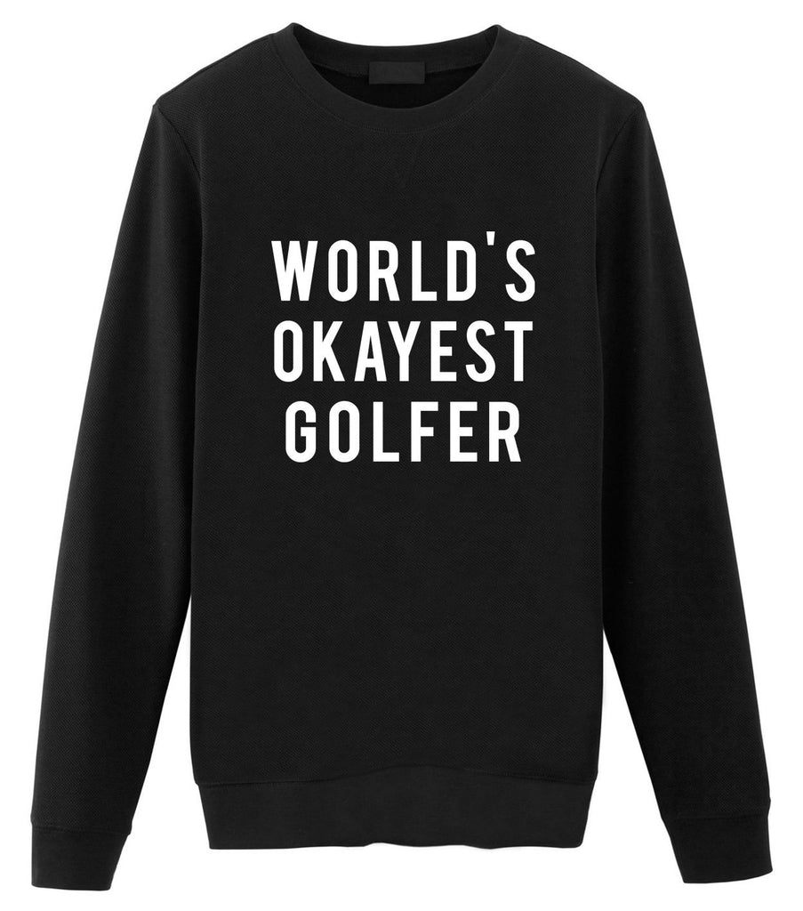 Golf Sweater, Gifts For Golfer, World's Okayest Golfer Sweater