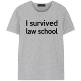 I Survived Law School T-Shirt