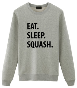 Squash Sweater, Eat Sleep Squash Sweatshirt Gift for Men & Women