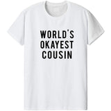 Worlds Okayest Cousin T-Shirt