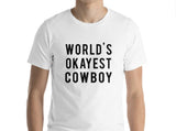 World's Okayest Cowboy T-Shirt
