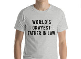 World's Okayest Father In Law T-Shirt
