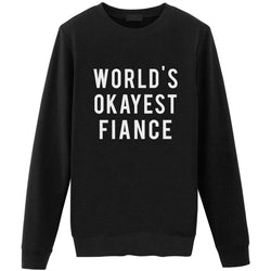 World's Okayest Fiance Sweater