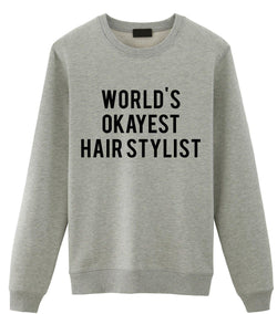 World's Okayest Hair Stylist Sweater