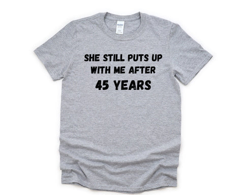 45th Anniversary T-Shirt, 45 year anniversary Shirt Funny Husband Anniversary Gift - 4608