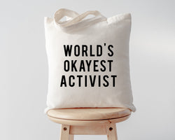 Activist, World's Okayest Activist Tote Bag | Long Handle Bags - 372