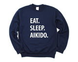 Aikido Sweater, Aikido Gift, Eat Sleep Aikido Sweatshirt Mens Womens Gift - 1071