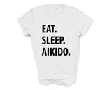 Aikido T-Shirt, Eat Sleep Aikido Shirt Mens Womens Gifts - 1071