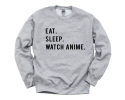 Anime Lover Gift, Eat Sleep Watch Anime Sweatshirt Mens Womens Gifts - 743