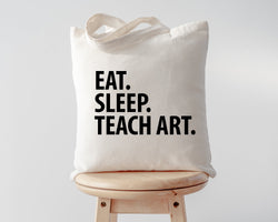 Art Teacher Gift, Eat Sleep Teach Art Tote Bag | Long Handle Bags - 2036