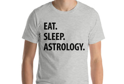 Astrology T-Shirt, Eat Sleep Astrology shirt Mens Womens Gifts - 1184