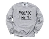 Avocado Lover Gift, Avocado Sweater, Avocado Is My Bae Sweater - 1235