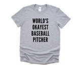Baseball Shirt, World's Okayest Baseball Pitcher T-Shirt Men & Women Gifts - 4389