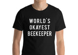 Beekeeper T-Shirt, World's Okayest Beekeeper T Shirt, Gift for men women - 723