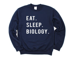 Biology sweater, Eat Sleep Biology sweatshirt Mens Womens Gifts - 766