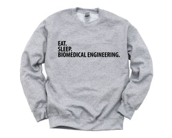 Biomedical Engineering Sweater, Eat Sleep Biomedical Engineering Sweatshirt Mens Womens - 1483