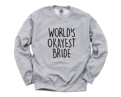 Bride to be Gift, Bride Sweater Bridesmaid Funny Wedding Sweatshirt - 1553