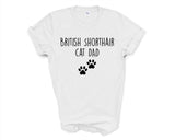 British Shorthair Cat T-Shirt, British Shorthair Cat Dad Shirt Mens Gift - 3282