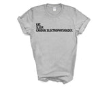 Cardiac Electrophysiology T-Shirt, Eat Sleep Cardiac Electrophysiology Shirt Mens Womens Gifts - 3589
