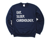 Cardiology Sweatshirt, Cardiologist Gift, Eat Sleep Cardiology Sweater Mens Womens Gift - 1262