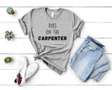 Carpenter Wife T-Shirt, Wife of a Carpenter, Dibs on the Carpenter Shirt - 4451