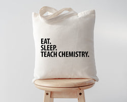 Chemistry Teacher Gift, Eat Sleep Teach Chemistry Tote Bag Long Handle Bags - 1439