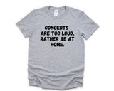 Concert Shirt, Introvert Gift, Rather be at Home T-Shirt Mens Womens Gift - 4405