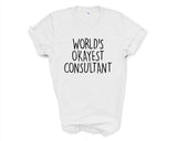Consultant Shirt, World's Okayest Consultant T-Shirt Men & Women Gifts - 1569