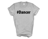 Dancer Shirt, Dancer Gift Mens Womens TShirt - 2664