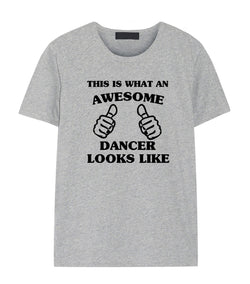 Dancer shirt, Dancer Gift, Awesome Dancer t shirt - 1476