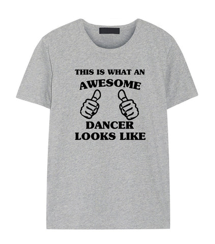 Dancer shirt, Dancer Gift, Awesome Dancer t shirt - 1476