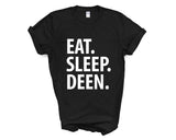 Deen Shirt, Eat Sleep Deen T-Shirt Mens Womens Gift - 4032