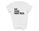 Deer Hunting T-Shirt, Eat Sleep Hunt Deer shirt Mens Womens Gifts - 1574