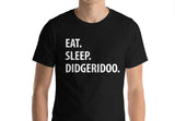 Didgeridoo T-Shirt, Eat Sleep Didgeridoo shirt Mens Womens Gifts - 1090