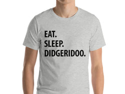 Didgeridoo T-Shirt, Eat Sleep Didgeridoo shirt Mens Womens Gifts - 1090