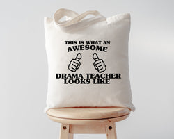 Drama Teacher Gift, Awesome Drama Teacher Tote Bag | Long Handle Bags - 1454