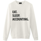 Eat Sleep Accounting Sweatshirt