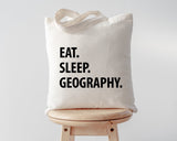 Eat Sleep Geography Tote Bag | Long Handle Bags - 1049